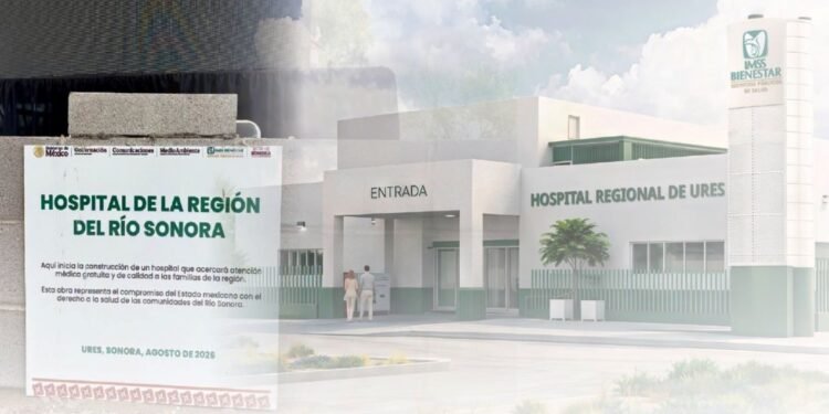 RECSA arranca obra del Hospital IMSS-Bienestar de Ures; obra fortalecerá atención médica en el Río Sonora